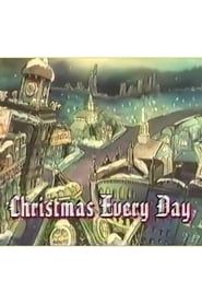 Christmas Every Day series tv