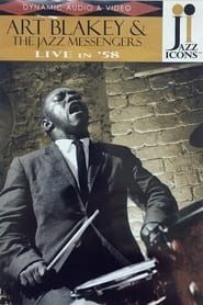 watch Jazz Icons: Art Blakey & The Jazz Messengers Live In '58