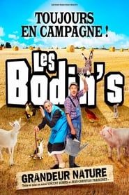 Les Bodin's - Grandeur Nature - Toujours en campagne ! series tv