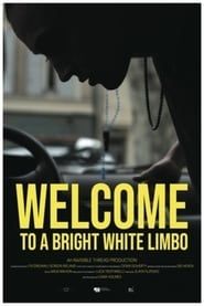 Welcome to a White Bright Limbo series tv
