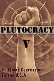 Plutocracy V: Subterranean Fire series tv