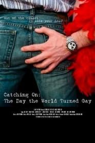 Image Catching On: The Day the World Turned Gay