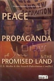 Peace, Propaganda & the Promised Land series tv