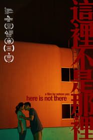Here is Not There series tv