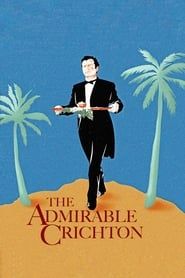 L'Admirable Crichton 1957 streaming