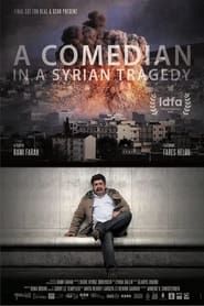 A Comedian in a Syrian Tragedy series tv