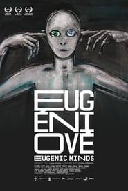 Eugenic Minds 2014 streaming