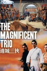 The Magnificent Trio series tv
