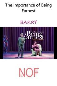 The Importance of Being Earnest - BARRY (2019)