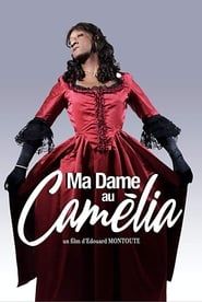 My Lady of the Camellia series tv