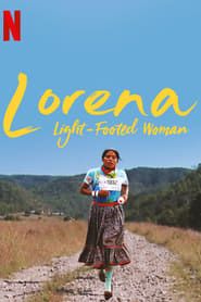 Lorena, la femme aux pieds légers 