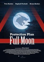 Protection Plan Full Moon (2017)
