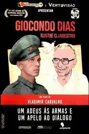 Giocondo Dias – Ilustre Clandestino series tv