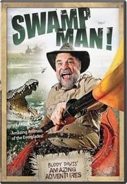 Swamp Man! series tv