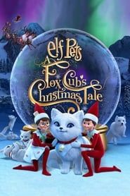 Image Elf Pets: A Fox Cubs Christmas Tale 2019