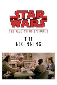 watch The Beginning : Making Episode I