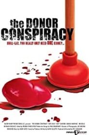 The Donor Conspiracy series tv