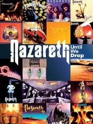 Nazareth - Until We Drop series tv