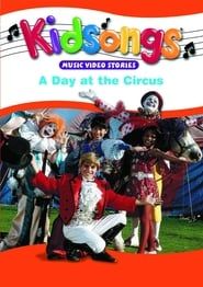 Kidsongs: A Day at the Circus series tv
