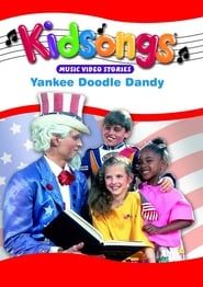 Kidsongs: Yankee Doodle Dandy series tv