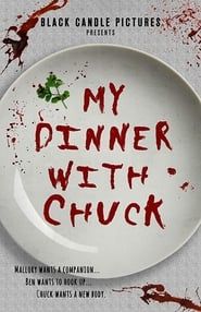 My Dinner With Chuck 2019 streaming