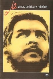 Image Che: Amor, Política y Rebelión