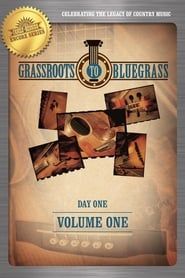 Image Grassroots to Bluegrass: Day One: (Vol. 1)