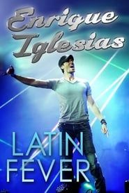 Enrique Iglesias: Latin Fever series tv