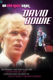 David Bowie: On the Rock Trail series tv