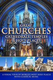 Image Great Churches, Cathedrals, Temples & Holy Places: A Visual Tour with Classical Music