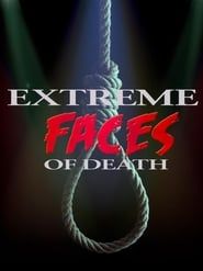 Extreme Faces of Death series tv