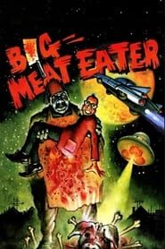 Affiche de Big Meat Eater