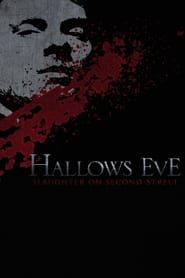 Hallows Eve: Slaughter on Second Street series tv