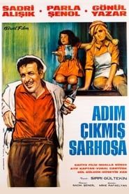 Adım Çıkmış Sarhoşa (1965)