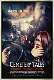 Cemetery Tales: Tales from Morningview Cemetery series tv