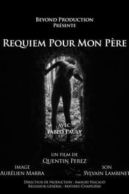Requiem for My Father 2014 streaming