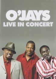 O'Jays: Live in Concert series tv