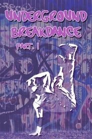 Underground Breakdance, Part 1 series tv