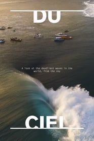Surfing Presents: Du Ciel series tv