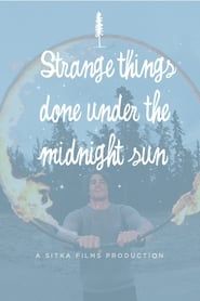 Strange Things Done Under the Midnight Sun series tv