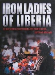 Iron Ladies of Liberia series tv