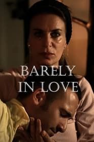 Barely in Love series tv