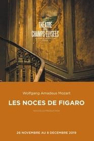 Les Noces de Figaro 2019 streaming