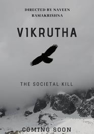 VIKRUTHA - THE SOCIETAL KILL series tv