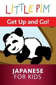Little Pim: Get Up and Go! - Japanese for Kids series tv