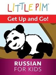 Little Pim: Get Up and Go! - Russian for Kids series tv
