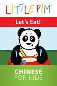 Little Pim: Let's Eat! - Chinese for Kids series tv