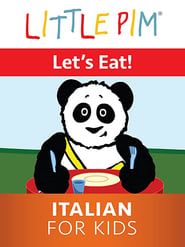 Image Little Pim: Let's Eat! - Italian for Kids