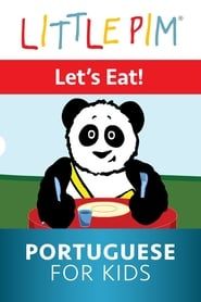 Little Pim: Let's Eat! - Portuguese for Kids series tv