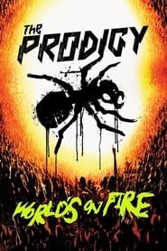 watch The Prodigy - World's On Fire